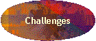 Challenges